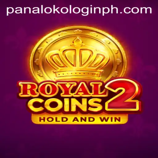 Discover the Thrills of RoyalCoins2 and Panaloko Login