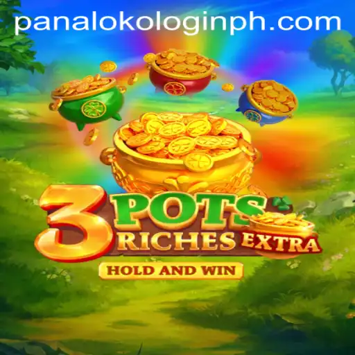 Discover the Thrilling World of 3potsExtra: A Game of Strategy and Skill