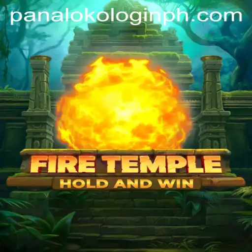 Dive into FireTemple: A Thrilling Adventure Awaits with Panaloko Login