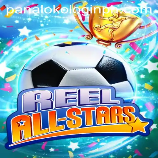 ReelAllStars: A Comprehensive Guide to the World of Panaloko Login