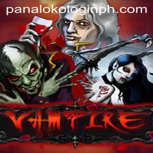A Comprehensive Guide to the World of 'Vampire' and Unlocking the 'Panaloko Login'